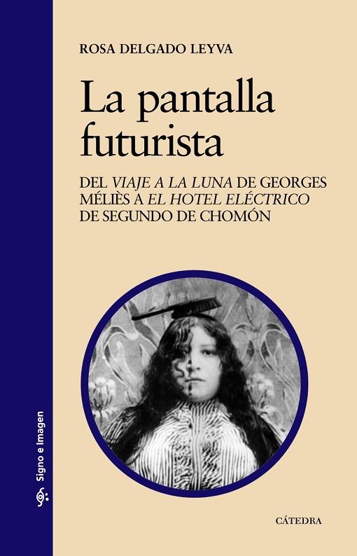 PANTALLA FUTURISTA, LA  | 9788437630021 | DELGADO LEYVA, ROSA | Cooperativa Cultural Rocaguinarda