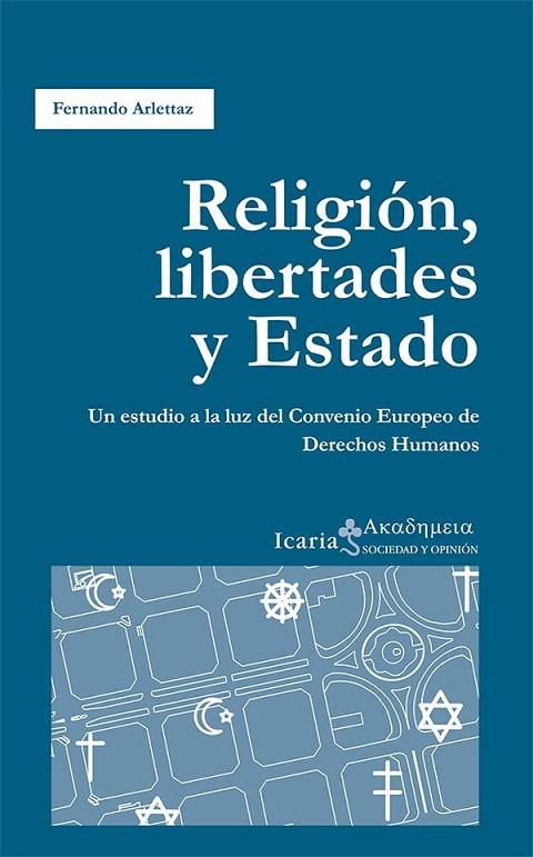 RELIGIÓN, LIBERTADES Y ESTADO | 9788498885583 | ARLETTAZ (ARGENTINA), FERNANDO | Cooperativa Cultural Rocaguinarda