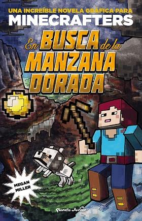 MINECRAFT. EN BUSCA DE LA MANZANA DORADA | 9788408155157 | MEGAN MILLER | Cooperativa Cultural Rocaguinarda