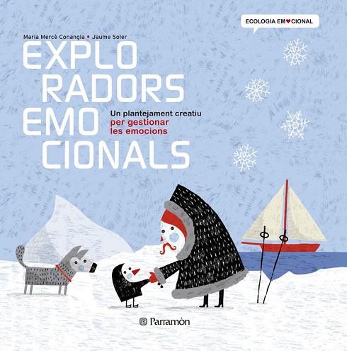 EXPLORADORS EMOCIONALS | 9788434238374 | CONANGLE, MARIA MERCÈ/SOLER, JAUME | Cooperativa Cultural Rocaguinarda