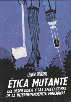 ETICA MUTANTE | 9789200751158 | SILVESTRI, LEONOR | Cooperativa Cultural Rocaguinarda