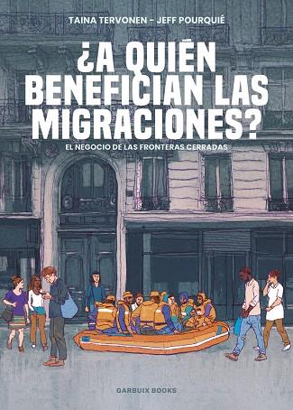 ¿A QUIÉN BENEFICIAN LAS MIGRACIONES? | 9788419393425 | TERVONEN, TAINA; POURQUIÉ, JEFF | Cooperativa Cultural Rocaguinarda