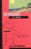 FELICITAT SEGONS SPINOZA,LA | 9788481314922 | LARRAURI-MAX, MAITE | Cooperativa Cultural Rocaguinarda