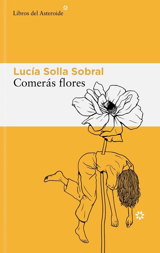 COMERÁS FLORES | 9788410178595 | SOLLA SOBRAL, LUCÍA | Cooperativa Cultural Rocaguinarda