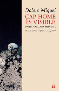 CAP HOME ÉS VISIBLE | 9788429759198 | MIQUEL, DOLORS | Cooperativa Cultural Rocaguinarda