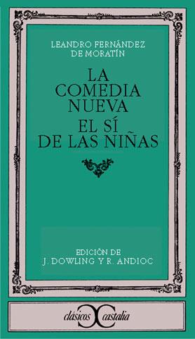 COMEDIA NUEVA, LA / EL SI DE LAS NIÑAS | 9788470390579 | FERNANDEZ DE MORATIN, LEANDRO | Cooperativa Cultural Rocaguinarda
