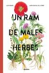 RAM DE MALES HERBES, UN | 9788410016132 | NOGUÉS, ALEX;PASCUAL DE LA TORRE, MARÍA | Cooperativa Cultural Rocaguinarda