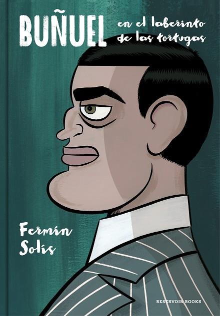 BUÑUEL EN EL LABERINTO DE LAS TORTUGAS | 9788417125134 | SOLÍS, FERMÍN | Cooperativa Cultural Rocaguinarda