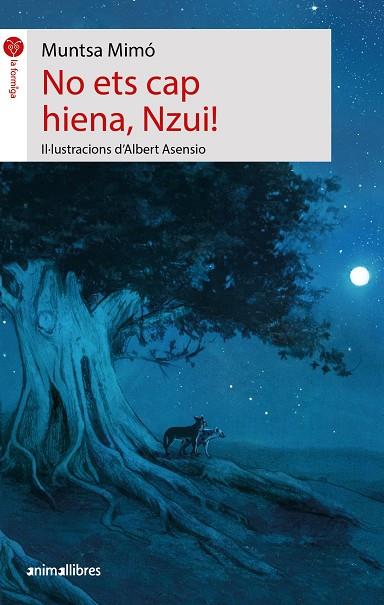 NO ETS CAP HIENA, NZUI! | 9788419659262 | MIMÓ, MUNTSA | Cooperativa Cultural Rocaguinarda