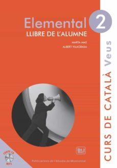 VEUS. ELEMENTAL. LLIBRE DE L'ALUMNE. NIVELL 2 | 9788498837605 | MAS PRATS, MARTA/VILAGRASA GRANDIA, ALBERT | Cooperativa Cultural Rocaguinarda