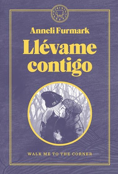 LLÉVAME CONTIGO | 9788419172488 | FURMARK, ANNELI | Cooperativa Cultural Rocaguinarda
