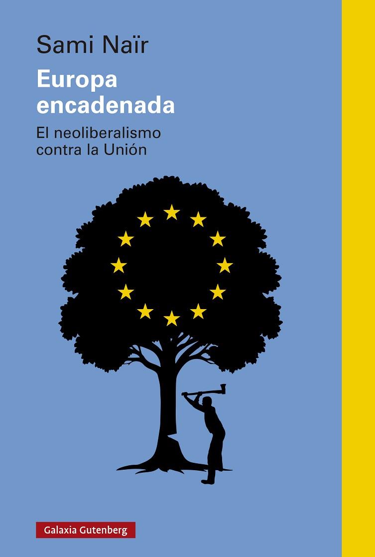 EUROPA ENCADENADA | 9788410317659 | NAÏR, SAMI | Cooperativa Cultural Rocaguinarda