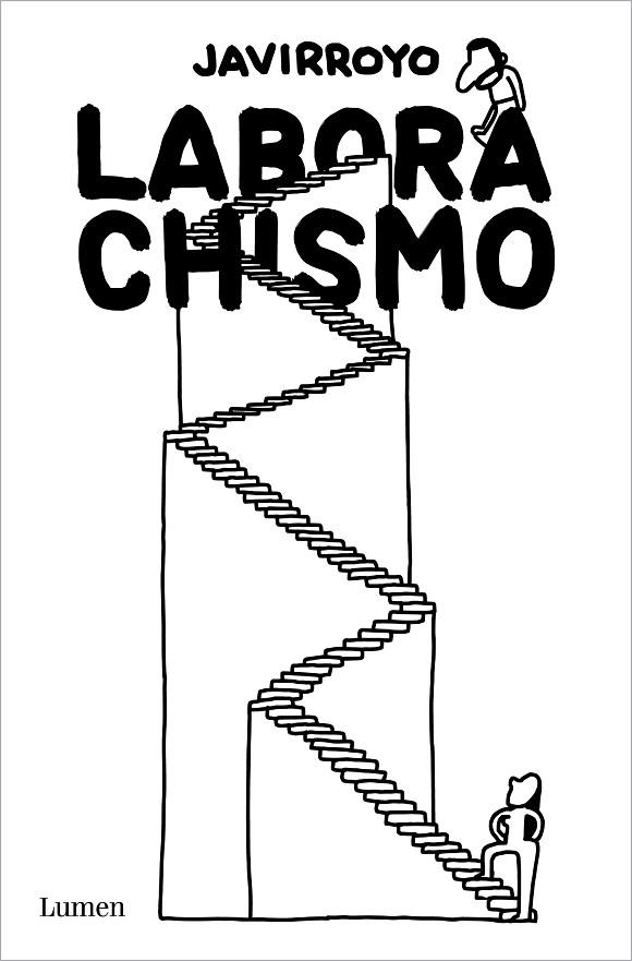LABORACHISMO | 9788426409508 | JAVIRROYO | Cooperativa Cultural Rocaguinarda