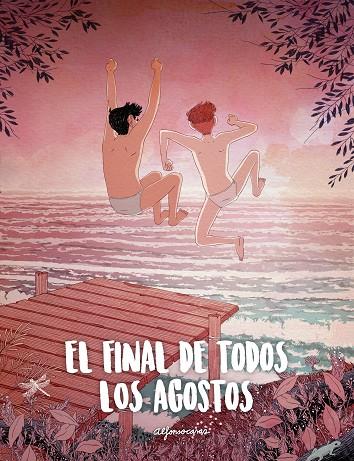 FINAL DE TODOS LOS AGOSTOS, EL | 9788416890347 | CASAS, ALFONSO | Cooperativa Cultural Rocaguinarda