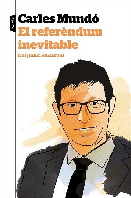 REFERÈNDUM INEVITABLE, EL | 9788498094565 | MUNDÓ, CARLES | Cooperativa Cultural Rocaguinarda