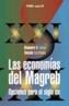 ECONOMIAS DEL MAGREB, LAS. OPCIONES PARA EL SIGLO | 9788436812442 | LORCA, ALEJANDRO/ ESCRIBANO, GONZALO | Cooperativa Cultural Rocaguinarda