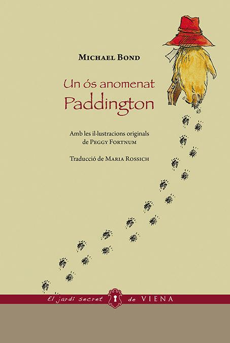 ÓS ANOMENAT PADDINGTON, UN | 9788483309278 | BOND, MICHAEL | Cooperativa Cultural Rocaguinarda