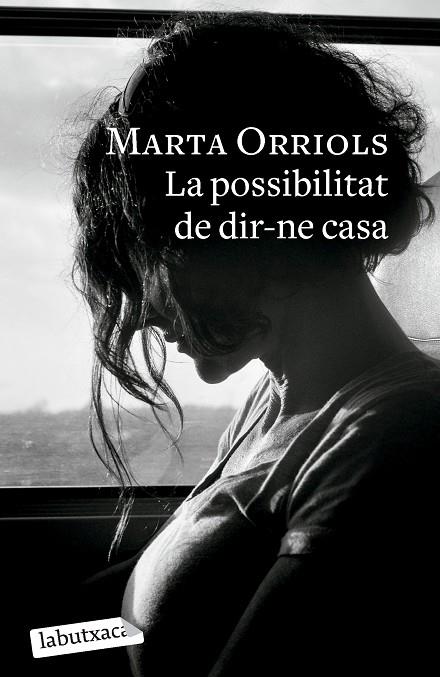 POSSIBILITAT DE DIR-NE CASA, LA | 9788419107985 | ORRIOLS, MARTA | Cooperativa Cultural Rocaguinarda