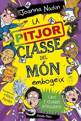 PITJOR CLASSE DEL MÓN EMBOGEIX, LA | 9788413895765 | NADIN, JOANNA | Cooperativa Cultural Rocaguinarda