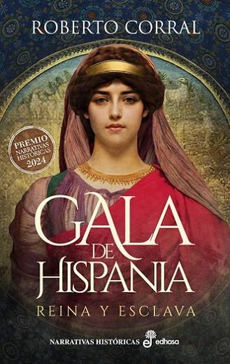 GALA DE HISPANIA | 9788435064569 | CORRAL, ROBERTO | Cooperativa Cultural Rocaguinarda