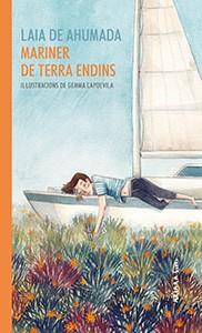 MARINER DE TERRA ENDINS | 9788417440343 | DE AHUMADA, LAIA | Cooperativa Cultural Rocaguinarda