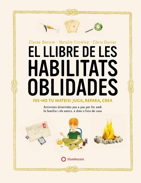 LLIBRE DE LES HABILITATS OBLIDADES, EL | 9788419401106 | CROWLEY, NATALIE/BATISTE, ELAINE | Cooperativa Cultural Rocaguinarda