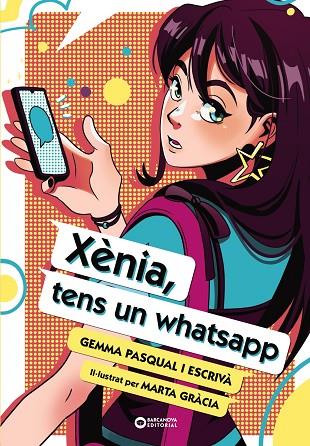 XÈNIA, TENS UN WHATSAPP | 9788448963491 | PASQUAL I ESCRIVÀ, GEMMA | Cooperativa Cultural Rocaguinarda