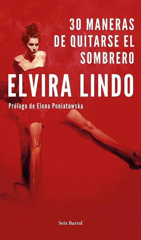 30 MANERAS DE QUITARSE EL SOMBRERO | 9788432234316 | LINDO, ELVIRA | Cooperativa Cultural Rocaguinarda