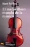 MARAVILLOSO MUNDO DE LA MUSICA, EL | 9788420635255 | PAHLEN, KURT | Cooperativa Cultural Rocaguinarda