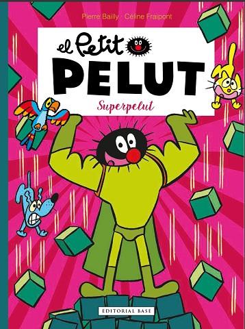 SUPERPELUT | 9788417759506 | FRAIPONT, CÉLINE/BAILLY, PIERRE | Cooperativa Cultural Rocaguinarda
