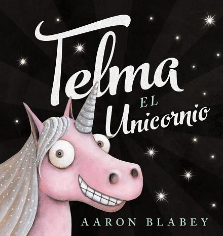 TELMA, EL UNICORNIO | 9788469835906 | BLABEY, AARON | Cooperativa Cultural Rocaguinarda