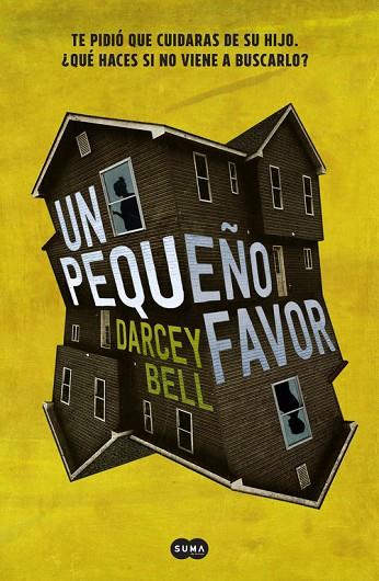 PEQUEÑO FAVOR, UN | 9788491290896 | DARCEY BELL | Cooperativa Cultural Rocaguinarda