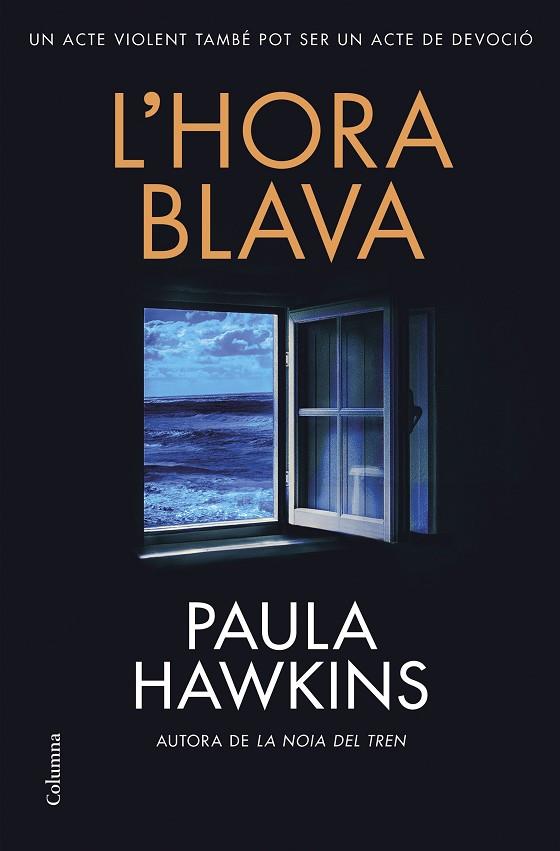 HORA BLAVA, L' | 9788466432610 | HAWKINS, PAULA | Cooperativa Cultural Rocaguinarda