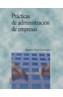 PRACTICAS DE ADMINISTRACION DE EMPRESAS | 9788436812398 | PEREZ GOROSTEGUI, EDUARDO | Cooperativa Cultural Rocaguinarda