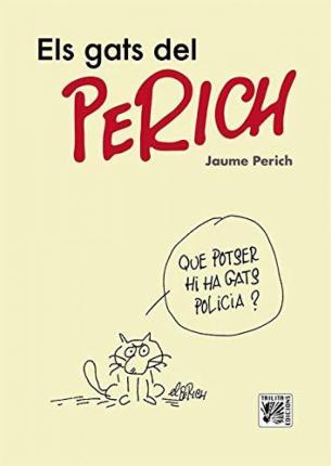 GATS DEL PERICH, ELS | 9788416249459 | PERICH, JAUME | Cooperativa Cultural Rocaguinarda