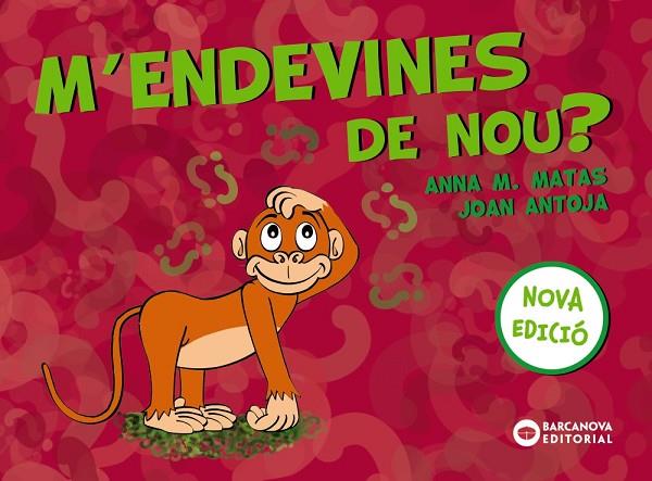 M'ENDEVINES DE NOU? | 9788448949815 | ANTOJA, JOAN/MATAS, ANNA M. | Cooperativa Cultural Rocaguinarda