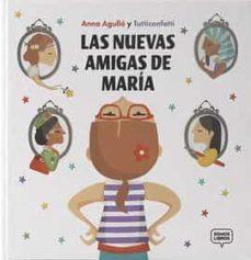 NOVES AMIGUES DE LA MARIA, LES  | 9788412075489 | AGULLÓ PRIETO, ANNA | Cooperativa Cultural Rocaguinarda