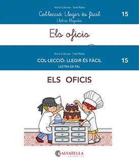 OFICIS, ELS. COL·LECCIÓ: LLEGIR ÉS FÀCIL | 9788419565068 | CUBINSÀ ADSUAR, NÚRIA/RIBES RIERA, MERITXELL | Cooperativa Cultural Rocaguinarda