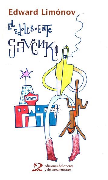 ADOLESCENTE SAVENKO, EL | 9788412166224 | LIMÓNOV, EDUARD | Cooperativa Cultural Rocaguinarda