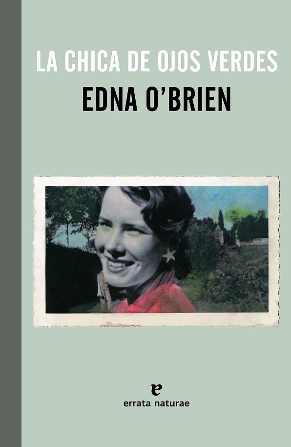 CHICA DE OJOS VERDES, LA  | 9788415217657 | O'BRIEN, EDNA | Cooperativa Cultural Rocaguinarda