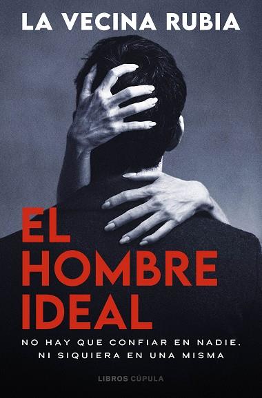 HOMBRE IDEAL, EL | 9788448049591 | LA VECINA RUBIA | Cooperativa Cultural Rocaguinarda