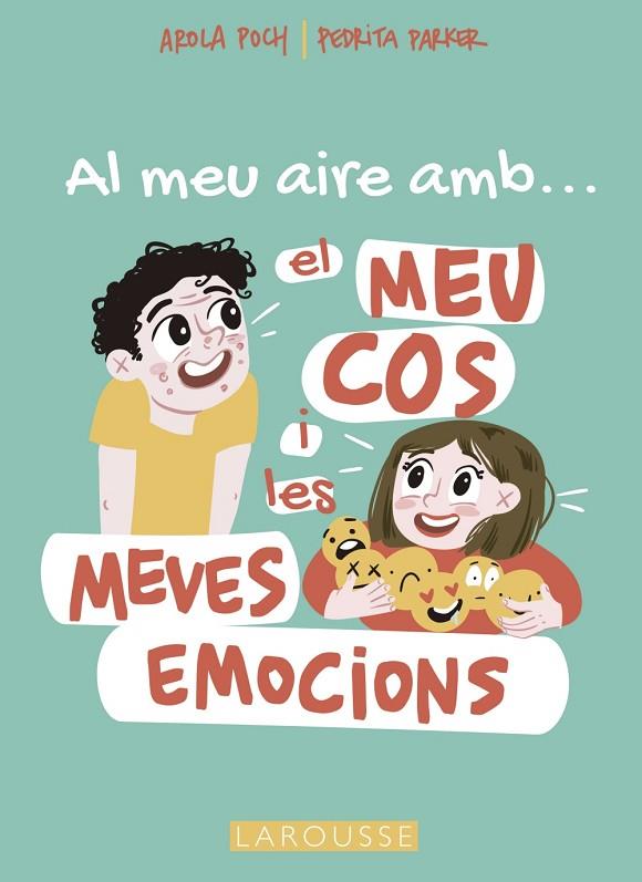 MEU AIRE AMB EL MEU COS I LES MEVES EMOCIONS, AL | 9788419250698 | PARKER, PEDRITA/POCH, AROLA | Cooperativa Cultural Rocaguinarda
