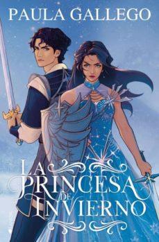 PRINCESA DE INVIERNO, LA | 9788419147080 | GALLEGO, PAULA | Cooperativa Cultural Rocaguinarda