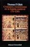 CRISTIANOS Y MUSULMANES EN LA ESPAÑA MEDIEVAL | 9788420626796 | GLICK, THOMAS F. | Cooperativa Cultural Rocaguinarda
