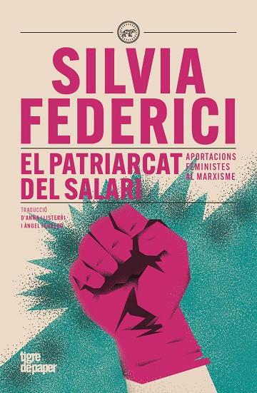 PATRIARCAT DEL SALARI, EL | 9791387645151 | FEDERICI, SILVIA | Cooperativa Cultural Rocaguinarda