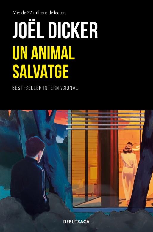 ANIMAL SALVATGE, UN | 9788419394866 | DICKER, JOËL | Cooperativa Cultural Rocaguinarda