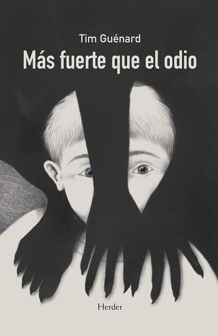 MÁS FUERTE QUE EL ODIO | 9788425452734 | GUÉNARD, TIM | Cooperativa Cultural Rocaguinarda