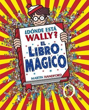 ¿DÓNDE ESTÁ WALLY? EL LIBRO MÁGICO  | 9788415579748 | HANDFORD, MARTIN | Cooperativa Cultural Rocaguinarda
