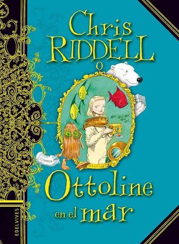 OTTOLINE EN EL MAR | 9788426380708 | RIDDELL, CHRIS | Cooperativa Cultural Rocaguinarda