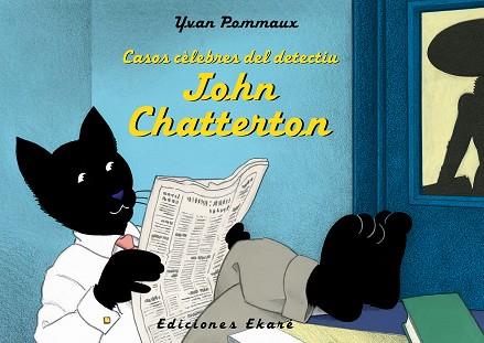 CASOS CèLEBRES DEL DETECTIU JOHN CHATTERTON | 9788494573644 | YVAN POMMAUX | Cooperativa Cultural Rocaguinarda